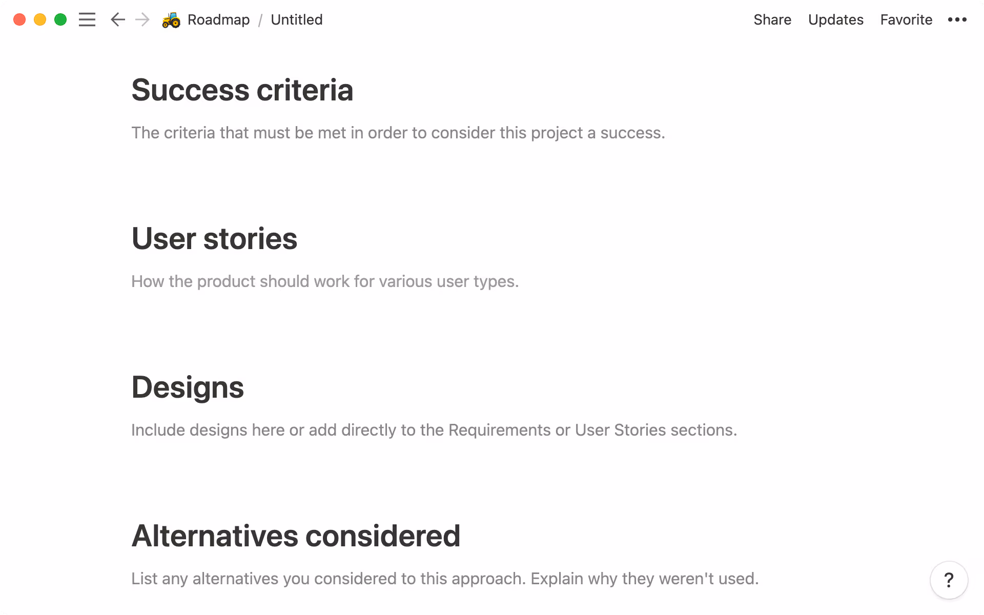 Prompts in templates can help pull the right information out of your team.