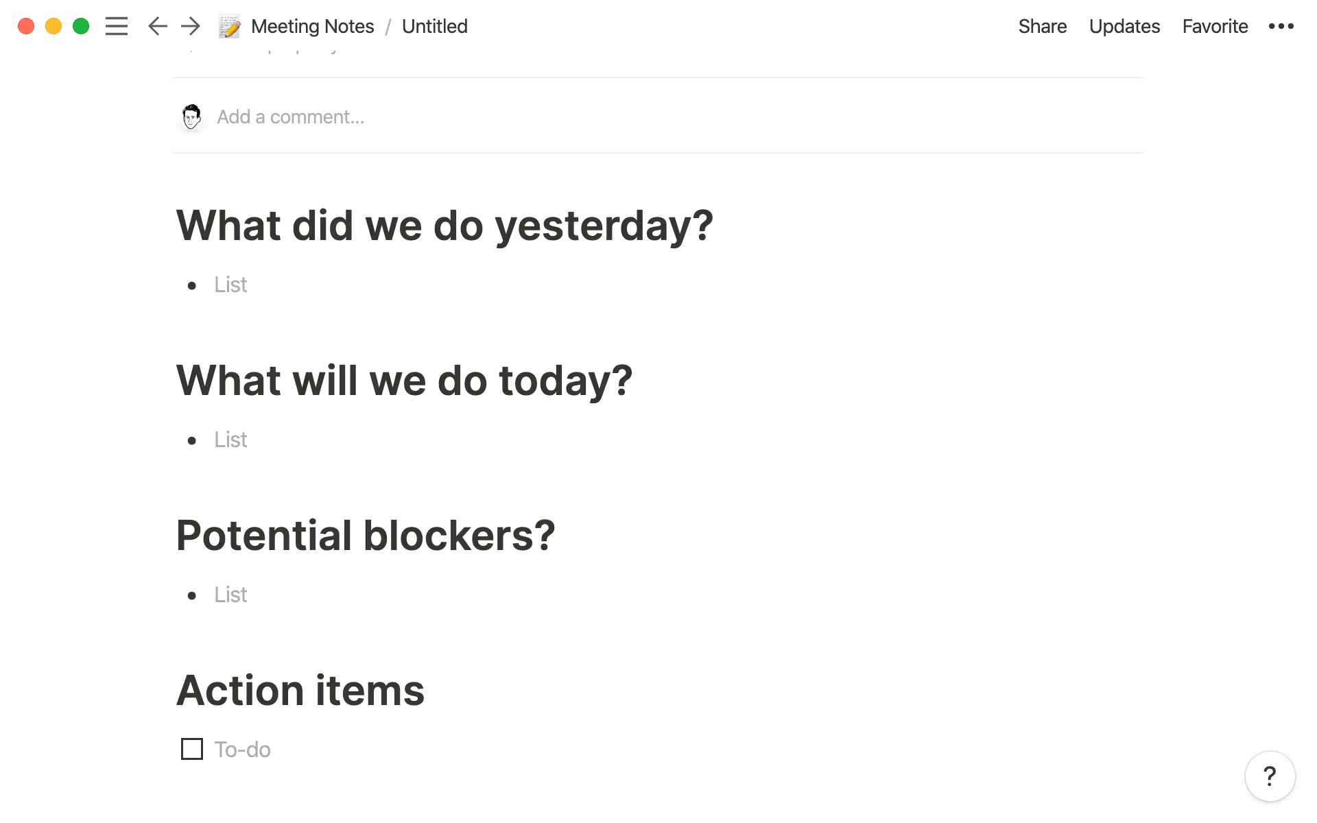 A template to use for every standup.